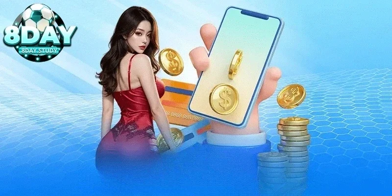 Nhà cái 8Day nạp/rút có nhanh không? Quy trình rút tiền tại 8Day